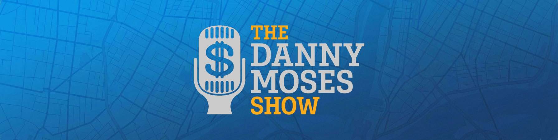 The Danny Moses Show header